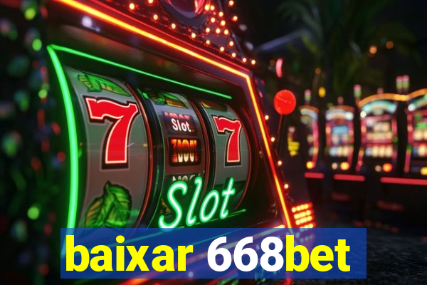 baixar 668bet